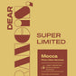 SUPER LIMITED Mocca